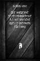 Die Moderne Selbstbiographie Als Historische Quelle (German Edition), Glagau Hans 