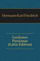 Lectiones Persianae (Latin Edition), Hermann Karl Friedrich 