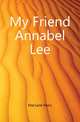 My Friend Annabel Lee, MacLane Mary 