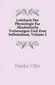 Lehrbuch Der Physiologie Fuer Akademische Vorlesungen Und Zum Selbstudium, Volume 2, Funke Otto 