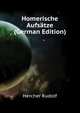 Homerische Aufsaetze (German Edition), Hercher Rudolf 