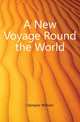 A New Voyage Round the World, Dampier William 