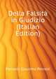 Della Falsita in Giudizio ... (Italian Edition), Ferranti Giacomo Perroni 