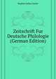 Zeitschrift Fur Deutsche Philologie (German Edition), Hopfner Julius Zacher 