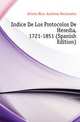 Indice De Los Protocolos De Heredia, 1721-1851 (Spanish Edition), #Costa Rica. Archivos Nacionales 