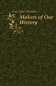Makers of Our History, Faris John Thomson 