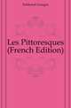 Les Pittoresques (French Edition), Eekhoud Georges 