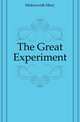 The Great Experiment, Molesworth Mary 