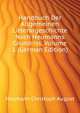 Handbuch Der Allgemeinen Litterargeschichte Nach Heumanns Grundriss, Volume 1 (German Edition), Heumann Christoph August 