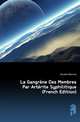 La Gangrene Des Membres Par Arterite Syphilitique (French Edition), Druelle Maurice 