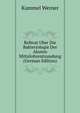 Referat Uber Die Bakteriologie Der Akuten Mittelohrentzundung (German Edition), Kummel Werner 