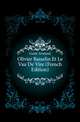 Olivier Basselin Et Le Vau De Vire (French Edition), Gaste Armand 