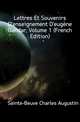 Lettres Et Souvenirs D'enseignement D'eugene Gandar, Volume 1 (French Edition), Sainte-Beuve Charles Augustin 
