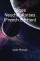 Pages Neuchateloises (French Edition), Godet Philippe 