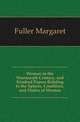 Woman in the Nineteenth Century, and Kindred Papers Relating to the Sphere, Condition, and Duties of Woman, Fuller Margaret 