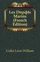 Les Depots Marins (French Edition), Collet Leon William 