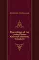 Proceedings of the United States National Museum, Volume 6, Institution Smithsonian 