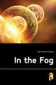 In the Fog, Davis Richard Harding 