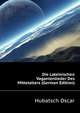 Die Lateinischen Vagantenlieder Des Mittelalters (German Edition), Hubatsch Oscar 