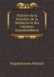 Histoire De La Valachie, De La Moldavie Et Des Valaques Transdanubiens (French Edition), Kogalniceanu Michail 