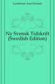 Ny Svensk Tidskrift (Swedish Edition), Lundstroem Axel Nicolaus 