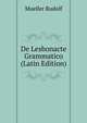 De Lesbonacte Grammatico ... (Latin Edition), Mueller Rudolf 
