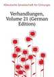 Verhandlungen, Volume 21 (German Edition), #Deutsche Gesellschaft fur Chirurgie 