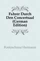 Fuehrer Durch Den Concertsaal (German Edition), Kretzschmar Hermann 