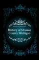 History of Monroe County Michigan, BULKLEY JOHN McCLELLAND 