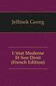 L'etat Moderne Et Son Droit (French Edition), Jellinek Georg 