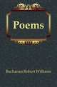 Poems, Buchanan Robert Williams 