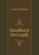 Handbuch Der Logik (German Edition), Kaulich Wilhelm 