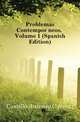 Problemas Contemporaneos, Volume 1 (Spanish Edition), Castillo Antonio Canovas 