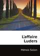 L'affaire Luders (French Edition), Menos Solon 