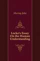 Locke's Essay On the Human Understanding, Murray John 