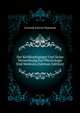 Der Kehlkopfspiegel Und Seine Verwerthung Fur Physiologie Und Medezin (German Edition), Czermak Johann Nepomuk 