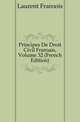 Principes De Droit Civil Francais, Volume 32 (French Edition), Laurent Francois 