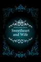 Sweetheart and Wife, Howard Constance Eleanora 
