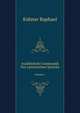 Ausfuehrliche Grammatik Der Lateinischen Sprache, Volume 1 (German Edition), Kuehner Raphael 