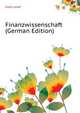 Finanzwissenschaft ... (German Edition), Kaizl Josef 