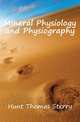 Mineral Physiology and Physiography, Hunt Thomas Sterry 