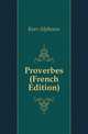 Proverbes (French Edition), Karr Alphonse 