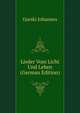Lieder Vom Licht Und Leben ... (German Edition), Gurski Johannes 