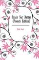 Essais Sur Balzac (French Edition), Flat Paul 