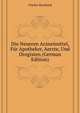 Die Neueren Arzneimittel, Fuer Apotheker, Aerzte, Und Drogisten (German Edition), Fischer Bernhard 