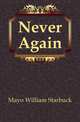 Never Again, Mayo William Starbuck 