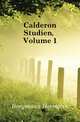 Calderon Studien, Volume 1, Breymann Hermann 