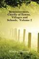 Reminiscences, Chiefly of Towns, Villages and Schools, Volume 2, Mozley Thomas 