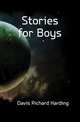 Stories for Boys, Davis Richard Harding 