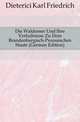 Die Waldenser Und Ihre Verhaeltnisse Zu Dem Brandenburgisch-Preussischen Staate (German Edition), Dieterici Karl Friedrich 